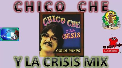 Chico Che y la crisis cumbias para tu parranda navideña minimix pa ti