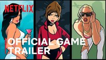 Grand Theft Auto Trilogy | Official Game Trailer - Netflix