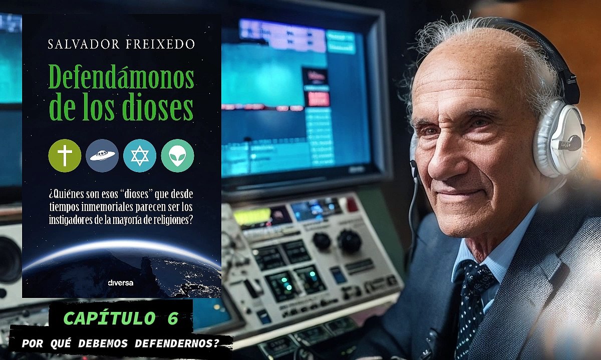 Defendámonos de los dioses | Capítulo 6: Por qué debemos defendernos de los dioses?
