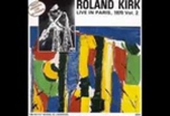 Rahsaan Roland Kirk - album Live in Paris 1970 vol 2 (1988)