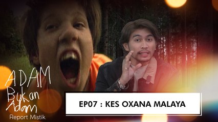 Adam Bukan Adam : Report Mistik | Episod 7