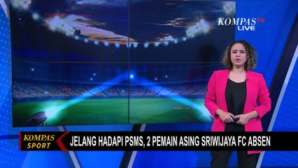 Sriwijaya FC Tetap Optimis Lawan PSMS Medan Meski Tanpa 2 Pemain Asing!