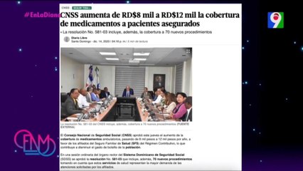 En La Diana: CNSS aumenta cobertura de medicamentos a pacientes asegurados | ENM