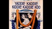 Yaddie Kaddie Kiddie Kaddie Koo - Gus Van & Joe Schenck (1916)