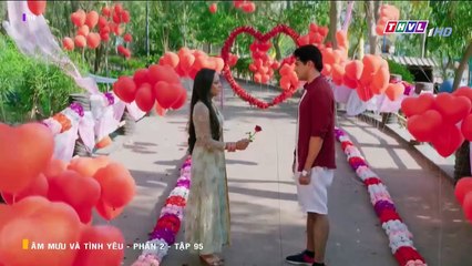 ÂM MƯU VÀ TÌNH YÊU - PHẦN 2 - TẬP 95 - XEM PHAN 2 PHIM AM MUU VA TINH YEU P2 - TAP 96