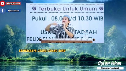 Surga dan Neraka belum diciptakan | ust felix