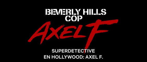 SUPER DETECTIVE EN HOLLYWOOD: Axel F. (2024) Trailer VOST - SPANISH