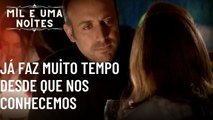 Já faz muito tempo desde que nos conhecemos| Mil e Uma Noites - Episódio 48