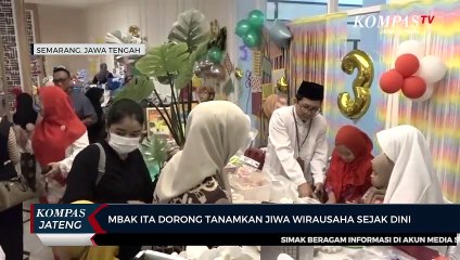Mbak Ita Dorong Anak Tanam Jiwa Wirausaha Sejak Dini