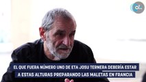 Francia dice a las víctimas de ETA que la entrega de Josu Ternera está lejos- «No interesa en Moncloa»