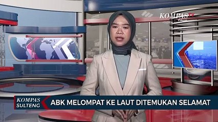 ABK Melompat ke Laut Ditemukan Selamat