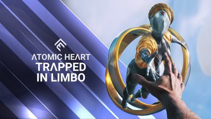 Atomic Heart "Trapped in Limbo" - Trailer de gameplay
