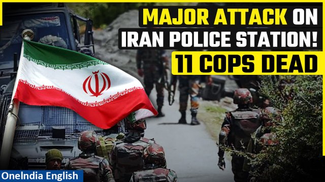 Iran police station attack: 11 police officers succumb to injuries in Sistan-Baluchistan | Oneindia
