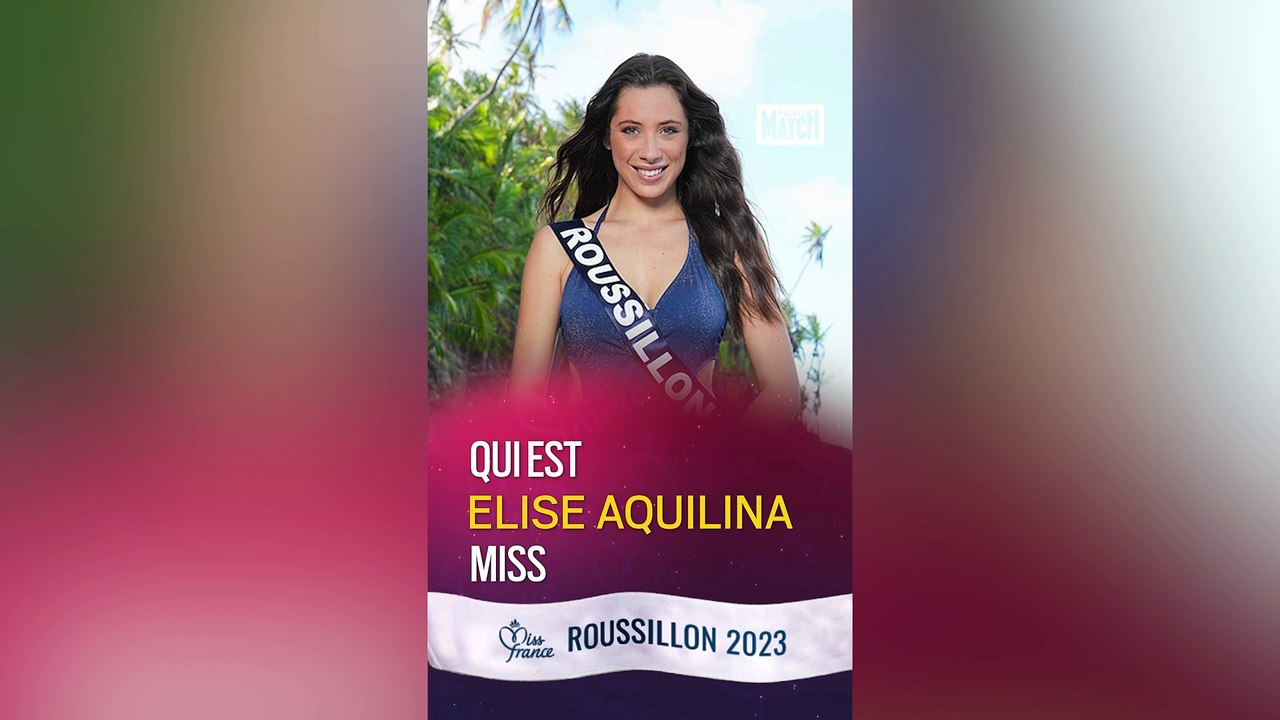 Elise Aquilina, Miss Roussillon 2023 - Vidéo Dailymotion