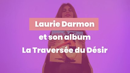 "Je ressens toujours la pression sociale et sociétale de la maternité" : Laurie Darmon nous parle de son nouvel album
