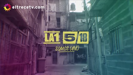 La 1-5/18 Somos Uno - Capítulo 59 completo