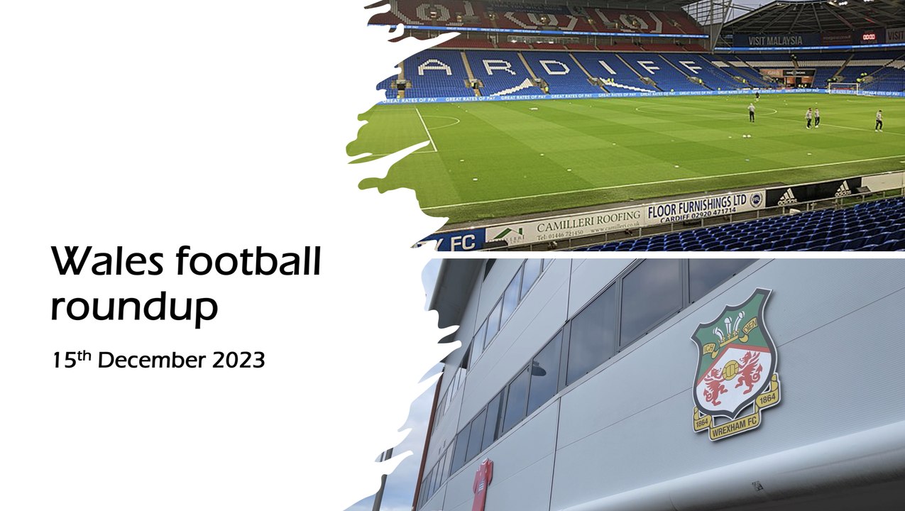Cardiff looking to improve whilst Wrexham challenge at the top: Wales football roundup