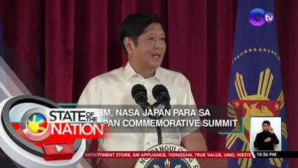 PBBM, nasa Japan para sa ASEAN-Japan Commemorative Summit | SONA