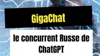 GigaChat : le concurrent Russe de ChatGPT