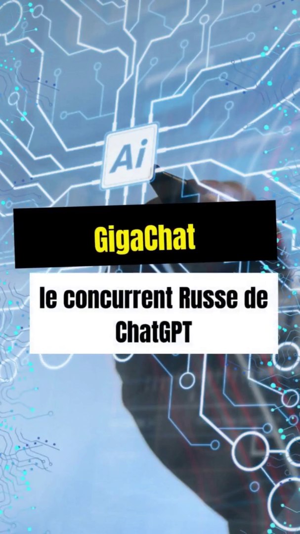 GigaChat : le concurrent Russe de ChatGPT