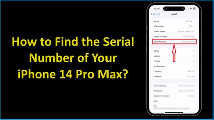 How to Find the Serial Number of Your iPhone 14 Pro Max?