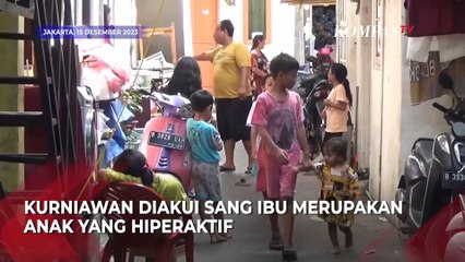 Kesedihan Ibu Kurniawan, Anak yang Tewas Dibanting Ayahnya