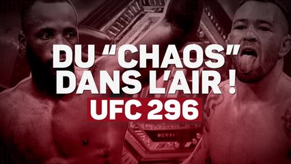 UFC 296 - Edwards vs. Covington, du "Chaos" dans l'air !