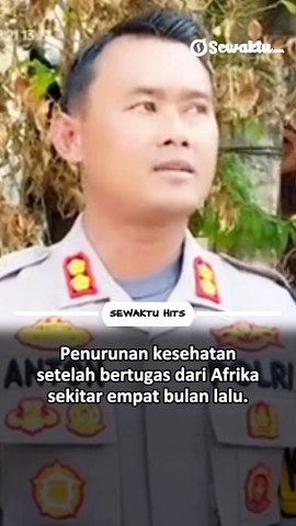 Iptu Rochmat Bapak Asuh 92 Anak, Meregang Nyawa Setelah Bertugas dari Afrika