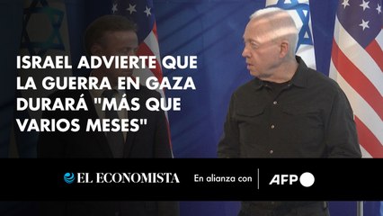 Israel advierte que la guerra en Gaza durará "más que varios meses"