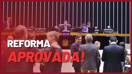 REFORMA TRIBUTÁRIA é APROVADA na CÂMARA; SAIBA TODOS OS DETALHES