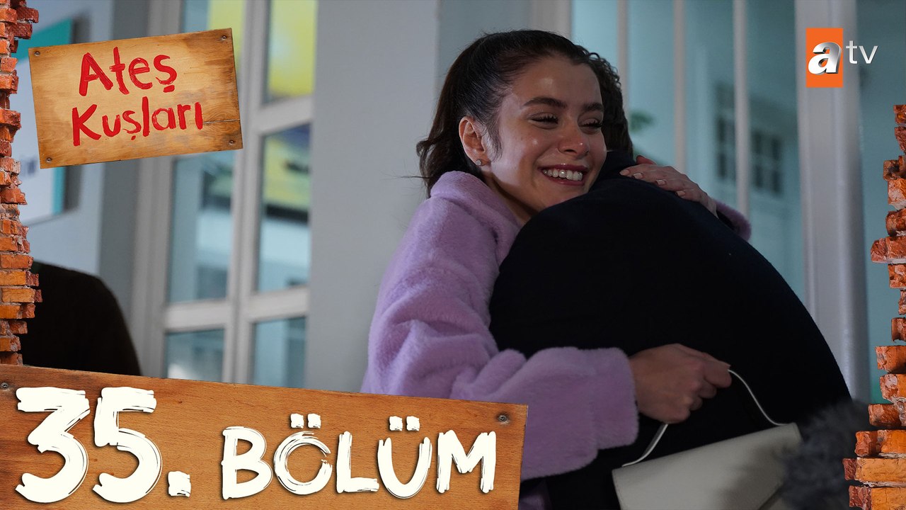 Ateş Kuşları 35.Bölüm  @atvturkiye