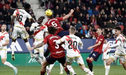 Osasuna renverse le Rayo Vallecano avec un but à la dernière minute.