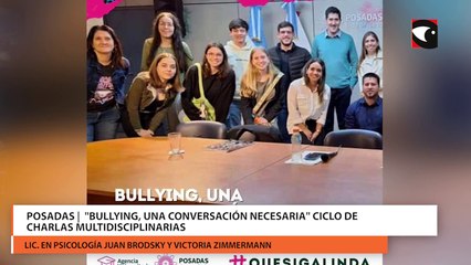 Posadas | el conversatorio "bullying, una conversación necesaria" abordó el flagelo social con perspectivas multidisciplinarias
