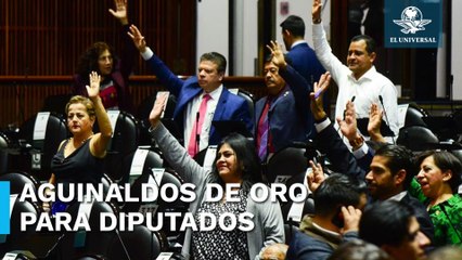 De envidia; éste será el aguinaldo que recibirán los diputados federales en 2023