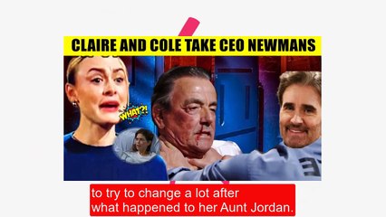CBS Y&R Spoiler Cole and Claire want to aim for the position of CEO Newman - Vic