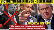CBS Young And The Restless Spoilers Shock_ Victor warns Devon to stay away from