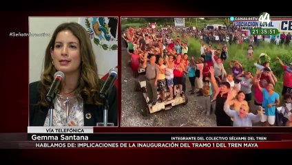 Gemma Santana nos explica las implicaciones de la inauguración del tramo 1 del Tren Maya