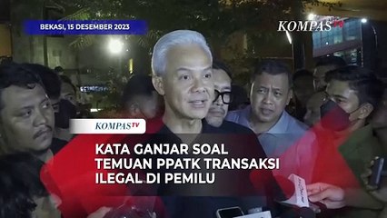 Kata Capres Ganjar Soal Temuan PPATK Transaksi Mencurigakan di Pemilu 2024