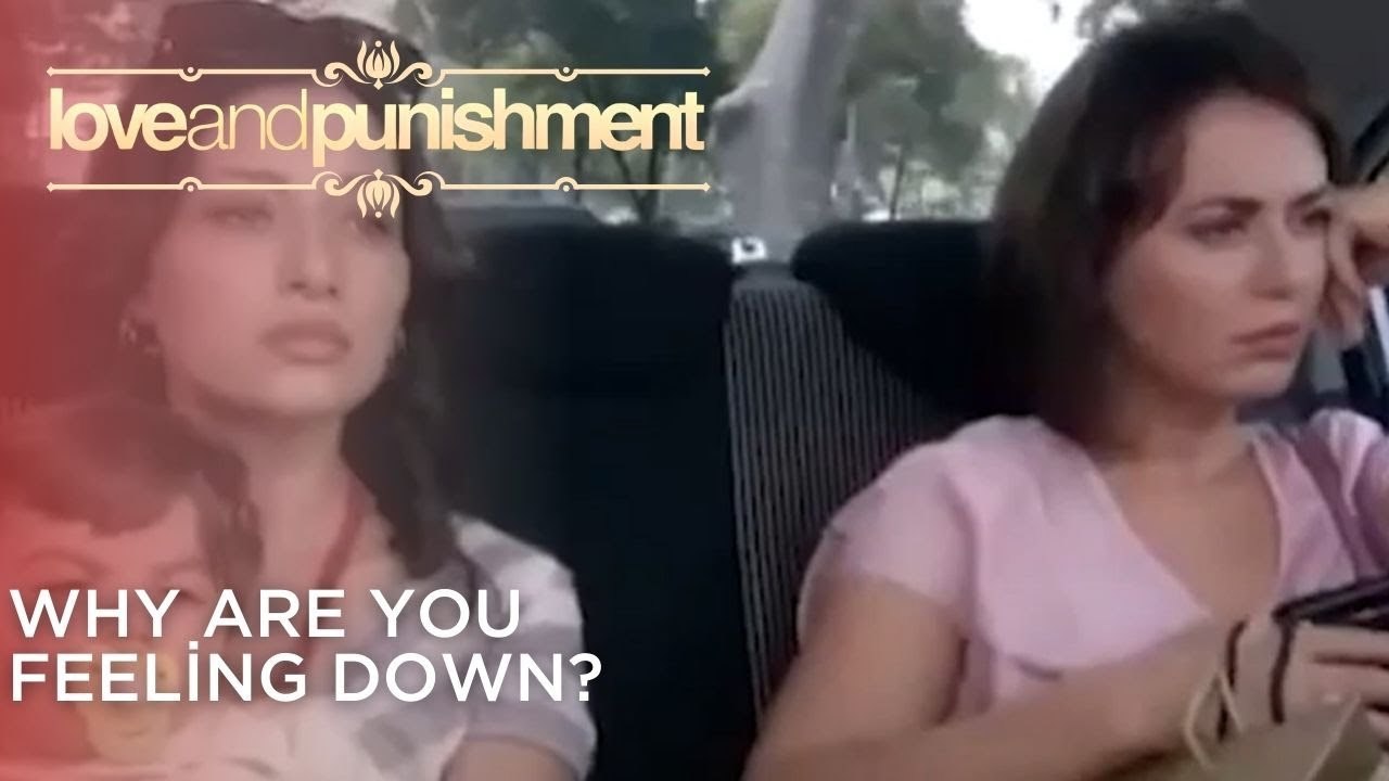 Why are you feeling down? | Love and Punishment - Episode 25