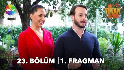 Bir Yuvam Olsun 22. Bölüm Fragmanı