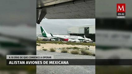 Alista Mexicana de Aviación sus primeros aviones para iniciar operaciones