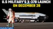 SpaceX sets December 28 launch date for US military’s X-37B space plane | Oneindia News