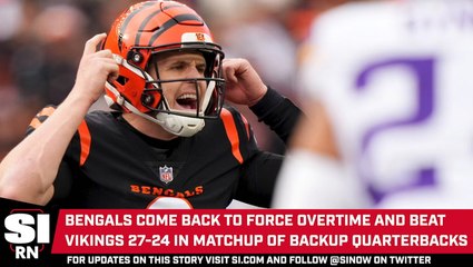 Bengals Beat Vikings 27-24 in Overtime