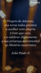 Oração do Advento do Papa João Paulo II