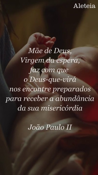 Oração do Advento do Papa João Paulo II
