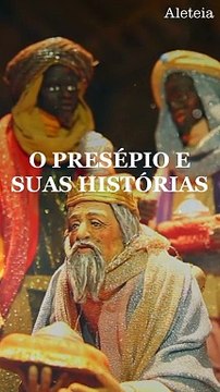 O presépio e suas histórias: os Três Reis Magos
