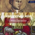 3 coisas incríveis sobre Santo Estêvão