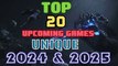 TOP 20 Amazing Upcoming UNIQUE Games 2024 & 2025 - PS5, Xbox Series X, PS4, XB1, PC