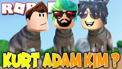 KURT ADAM KİM ? | ROBLOX TÜRKÇE | a Wolf Or Other