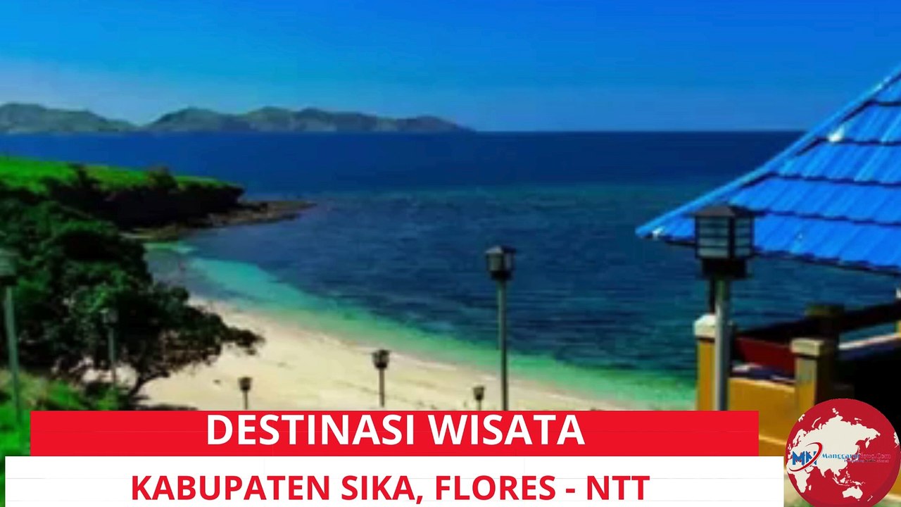 Destinasi Wisata Kabupaten Sika, Flores - NTT